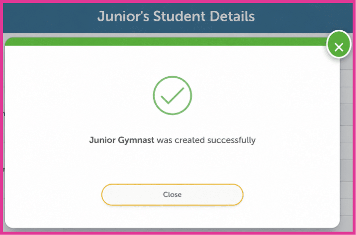 When the student is created, select Close